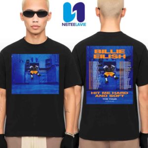 Billie Eilish Hit Me Hard And Soft The Tour Dates 2025 Merchandise Unisex T-Shirt
