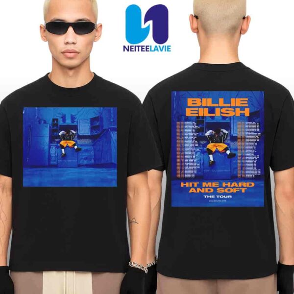 Billie Eilish Hit Me Hard And Soft The Tour Dates 2025 Merchandise Unisex T-Shirt