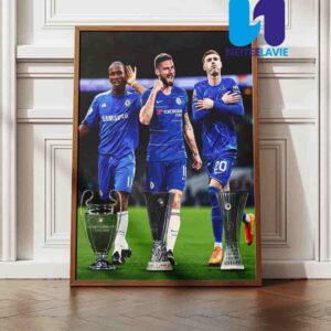 Chelsea FC The First Club In History To Win All Three European Trophies Home Decor Poster Canvas