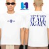 Chelsea FC We’ve Won It All Again History Graphic Merch Two Sided Unisex T-Shirt