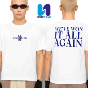 Chelsea FC We’ve Won It All Again Graphic Merch Unisex T-Shirt