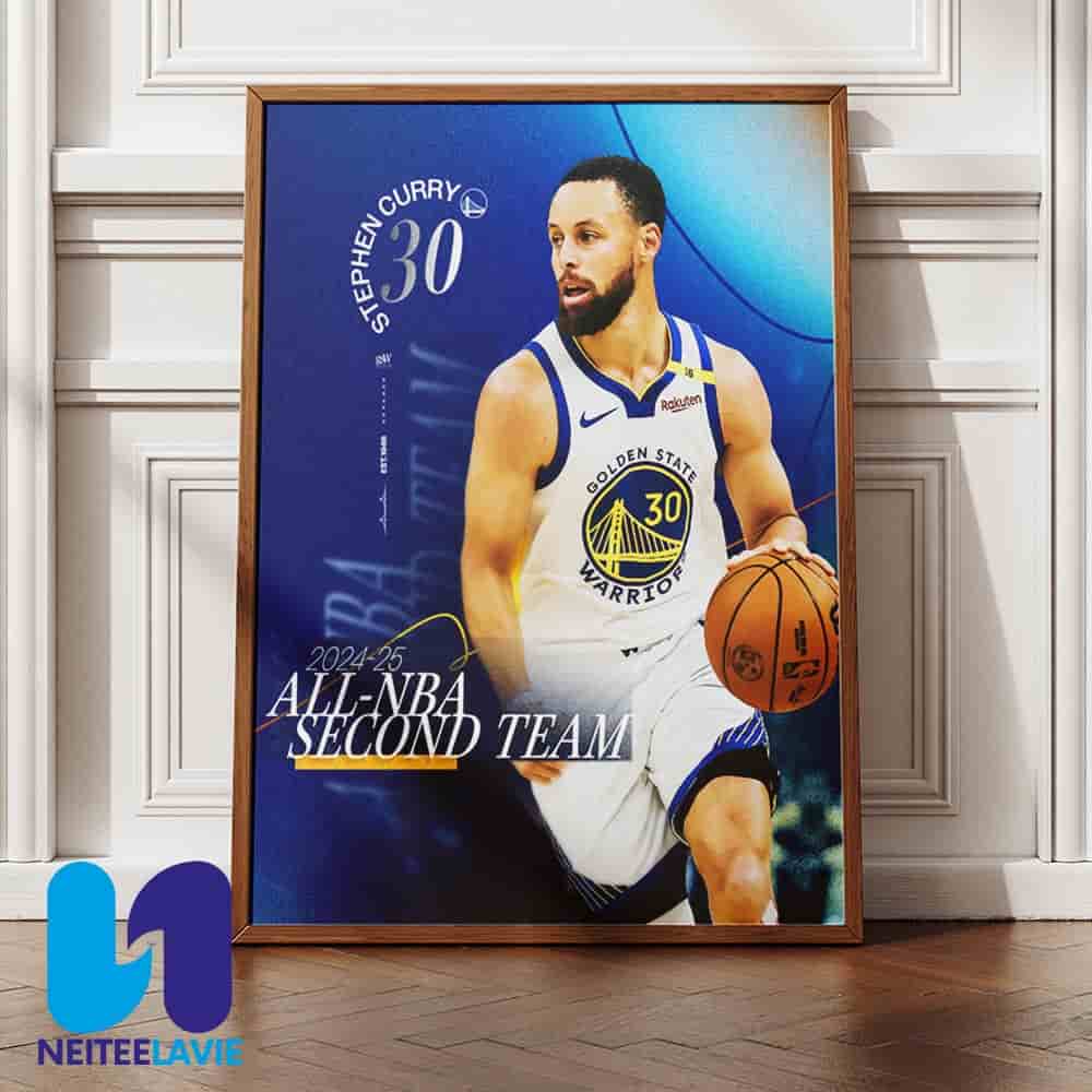 Congrats Stephen Curry Golden State Warriors Has Been Selected To The 2024-25 All-NBA Second Team Home Decor Poster Canvas Congrats Stephen Curry Golden State Warriors Has Been Selected To The 2024-25 All-NBA Second Team Home Decor Poster Canvas