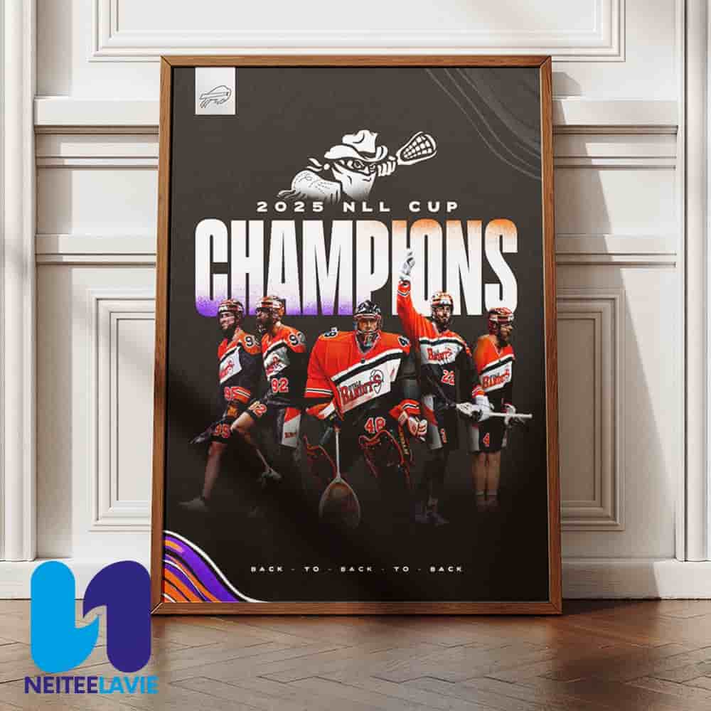 Congratulations Buffalo Bandits Chmapions NLL Cup 2025 Home Decor Poster Canvas Congratulations Buffalo Bandits Chmapions NLL Cup 2025 Home Decor Poster Canvas
