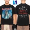 Iron Maiden Run For Your Lives World Tour 2025 In Budapest Hungary On May 27-28 2025 At Budapest Arena Merchandise Two Sided Unisex T-Shirt