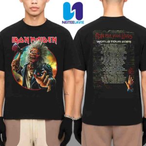Iron Maiden Run Your For Lives World Tour Dates List 2025 Eddie And His Axe Merchandise Two Sided Unisex T-Shirt