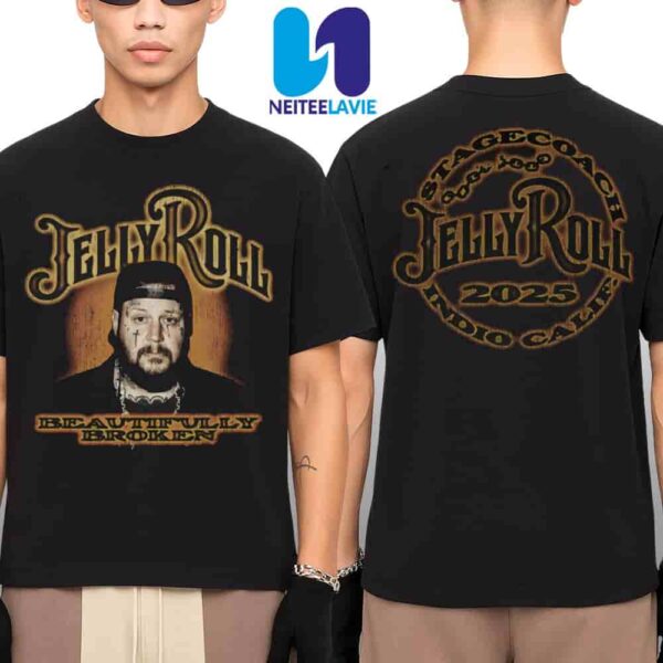 Jelly Roll Beautifully Broken Stagecoach Indio Calif 2025 Event Merchandise Two Sides Unisex T-Shirt