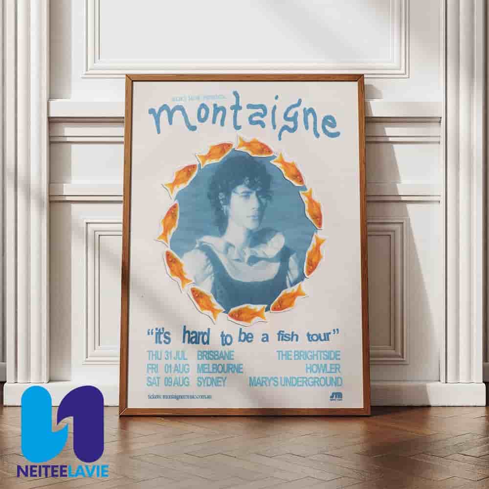 Montaigne Its Hard To Be A Fish In Australian Tour Dates 2025 Poster Canvas Montaigne Its Hard To Be A Fish In Australian Tour Dates 2025 Poster Canvas