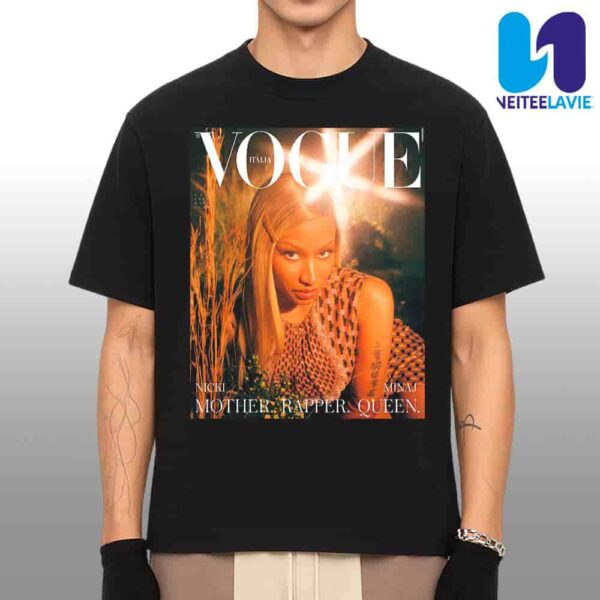 Nicki Minaj Mother Rapper Queen Graces The Cover Of Vogue Italia Merchandise Unisex T-Shirt