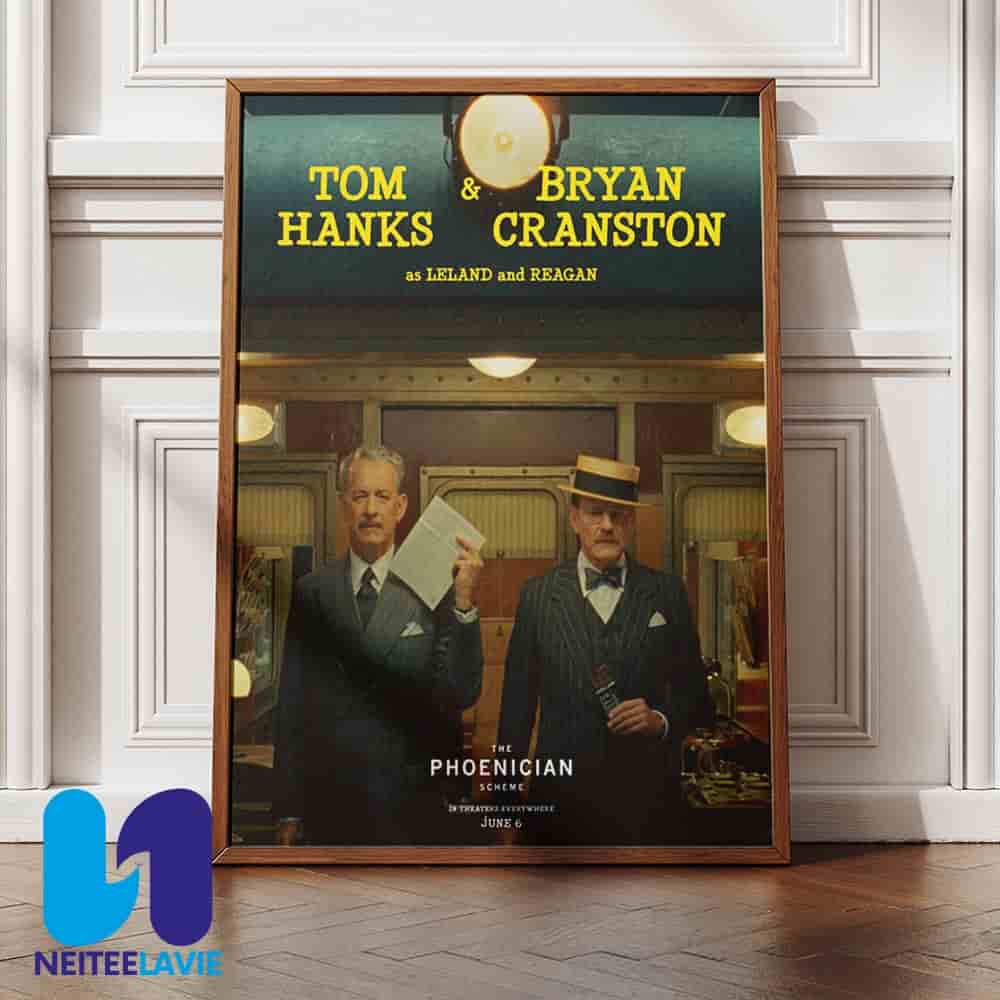Official First Poster The Phoenician Scheme Starring Tom Hanks And Bryan Cranston Release On June 6 2025 Home Decor Poster Canvas Official First Poster The Phoenician Scheme Starring Tom Hanks And Bryan Cranston Release On June 6 2025 Home Decor Poster Canvas