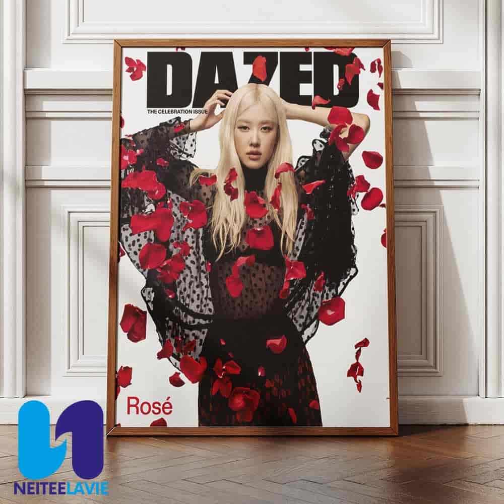 BLACKPINK Rose Graces The Cover Of Dazed Magazine The Celebration Issue Home Decor Poster Canvas BLACKPINK Rose Graces The Cover Of Dazed Magazine The Celebration Issue Home Decor Poster Canvas