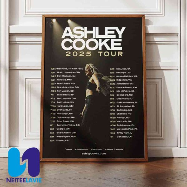 Ashley Cooke Tour Summer Dates List 2025 Start In Nashville TN On June 6 Home Decor Poster Canvas