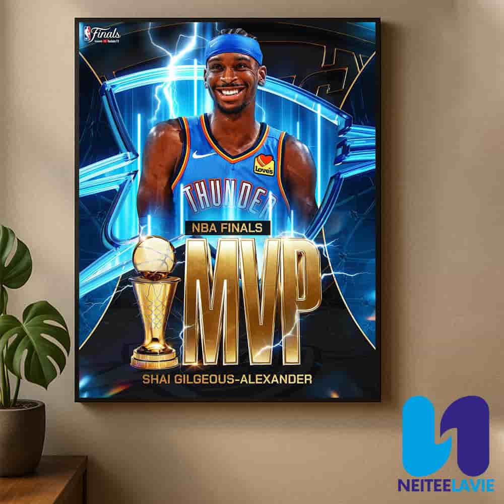 Congrats MVP Shai Gilgeous-Alexander Leads Oklahoma City Thunder to NBA Finals Glory Home Decor Poster Canvas Congrats MVP Shai Gilgeous-Alexander Leads Oklahoma City Thunder to NBA Finals Glory Home Decor Poster Canvas