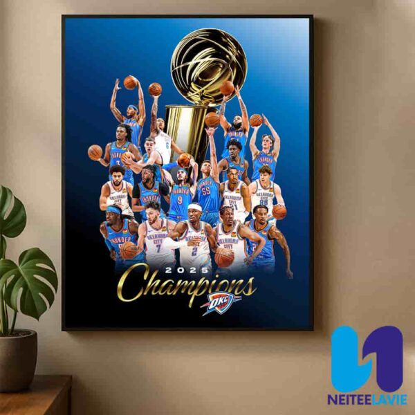 Congrats Oklahoma City Thunder 2025 Champions NBA Finals Victory Home Decor Poster Canvas