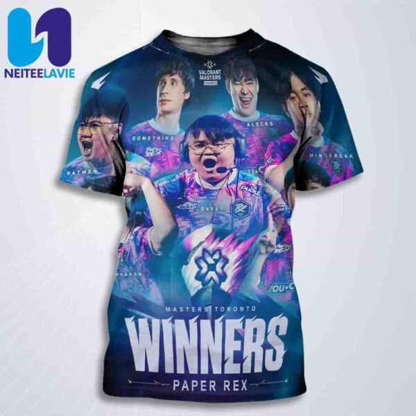 Congrats Paper Rex Winners Valorant Master Toronto 2025 Champions Of The World Stage All Over Print T-Shirt
