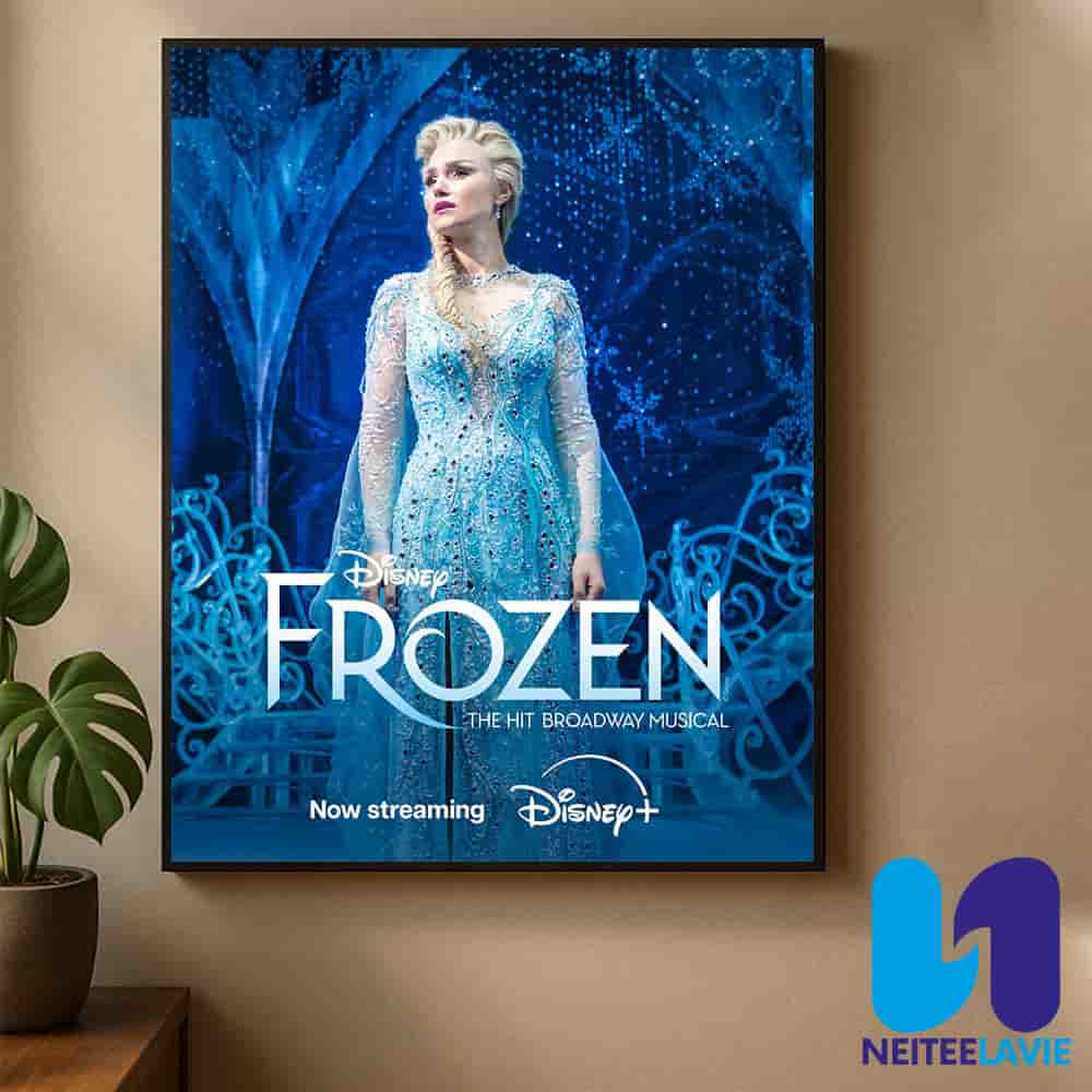 Frozen The Hit Broadway Musical 2025 Streaming On Disney Plus Home Decor Poster Canvas Frozen The Hit Broadway Musical 2025 Streaming On Disney Plus Home Decor Poster Canvas