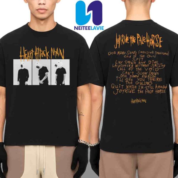 Heart Attack Man North American Joyride The Pale Horse Track List Tour 2025 Merchandise Two Sided Unisex T-Shirt