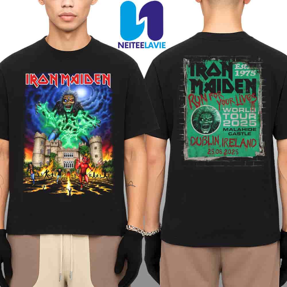 Iron Maiden Run For Your Lives World Tour 2025 Dublin Ireland On June 25 At Malahide Castle Merchandise Two Sided Unisex T-Shirt Iron Maiden Run For Your Lives World Tour 2025 Dublin Ireland On June 25 At Malahide Castle Merchandise Two Sided Unisex T-Shirt