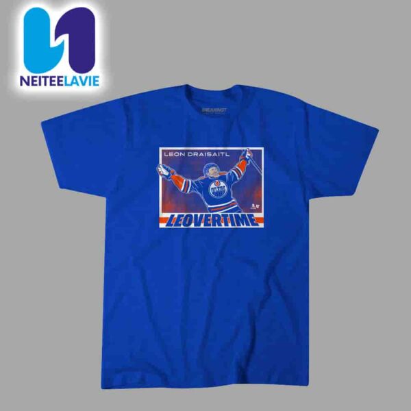 Leon Draisaitl Leovertime Edmonton Oilers Merch Unisex T-Shirt