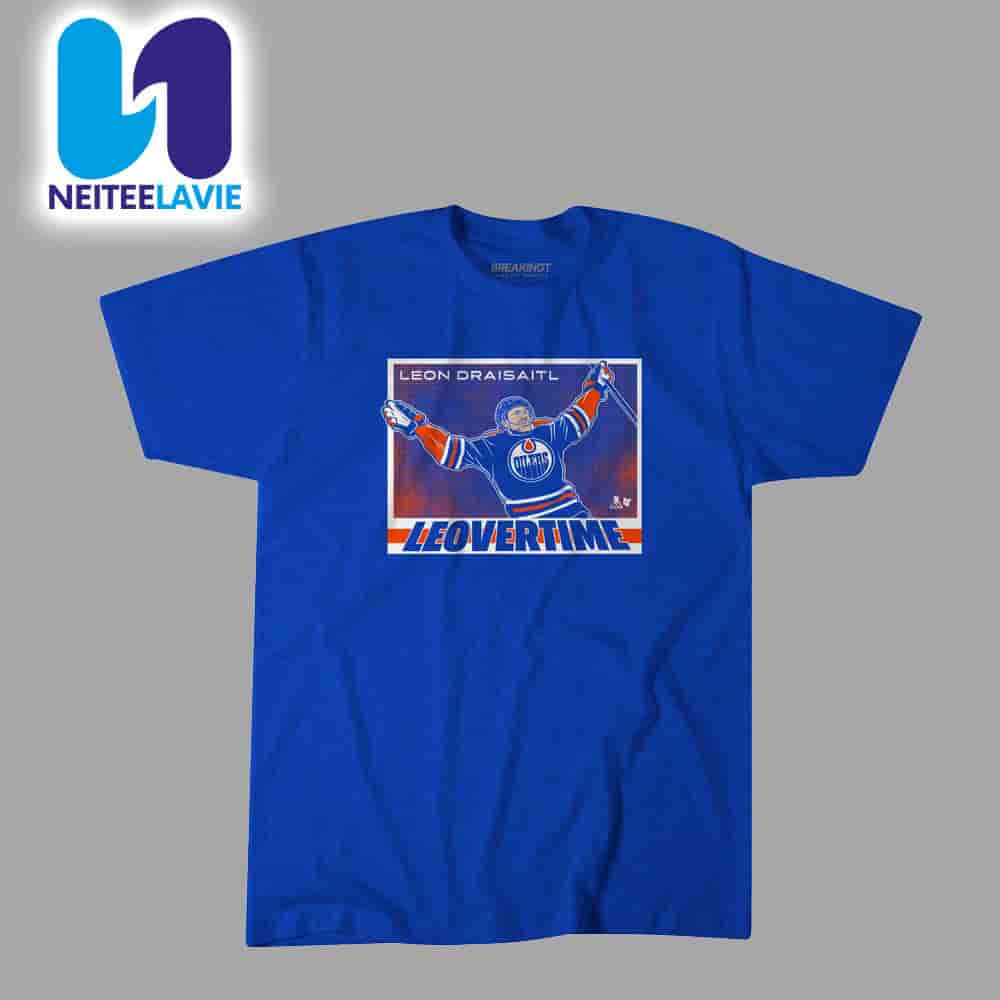 Leon Draisaitl Leovertime Edmonton Oilers Merch Unisex T-Shirt Leon Draisaitl Leovertime Edmonton Oilers Merch Unisex T-Shirt