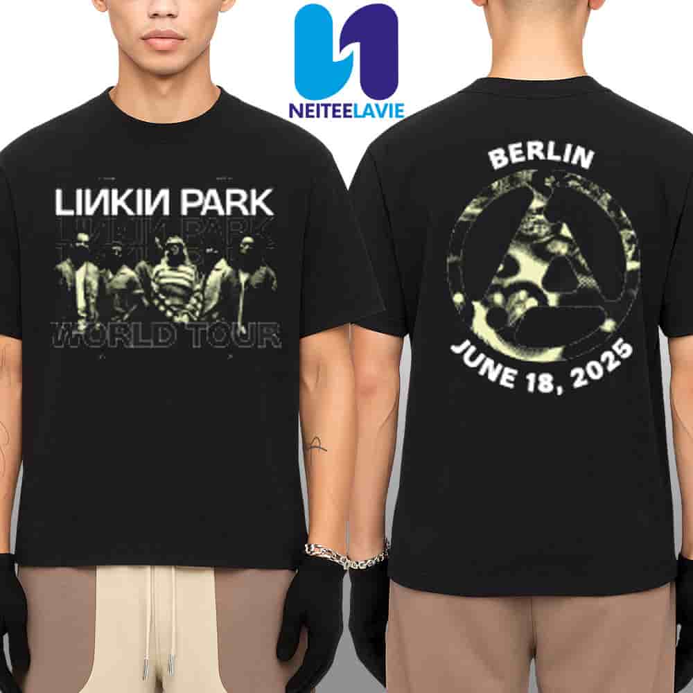 Linkin Park From Zero World Tour 2025 In Berlin Germany On June 18 At Olympiastadion Merch Two Sided Unisex T-Shirt Linkin Park From Zero World Tour 2025 In Berlin Germany On June 18 At Olympiastadion Merch Two Sided Unisex T-Shirt
