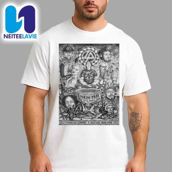 Linkin Park From Zero World Tour Poster On July 9 2025 In Frankfurt Germany At Deutsche Bank Park Fadnat Artwork Merchandise Unisex T-Shirt