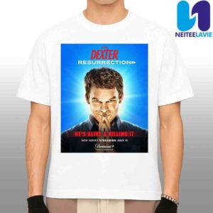 Official Poster Dexter Resurrection He Alive & Killing It Streaming July 11 2025 Merchandise Unisex T-Shirt