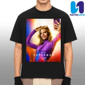Official Poster Sara Sampaio Is Eve Teschmacher For Superman Only In Theaters July 11 2025 Merchandise Unisex T-Shirt