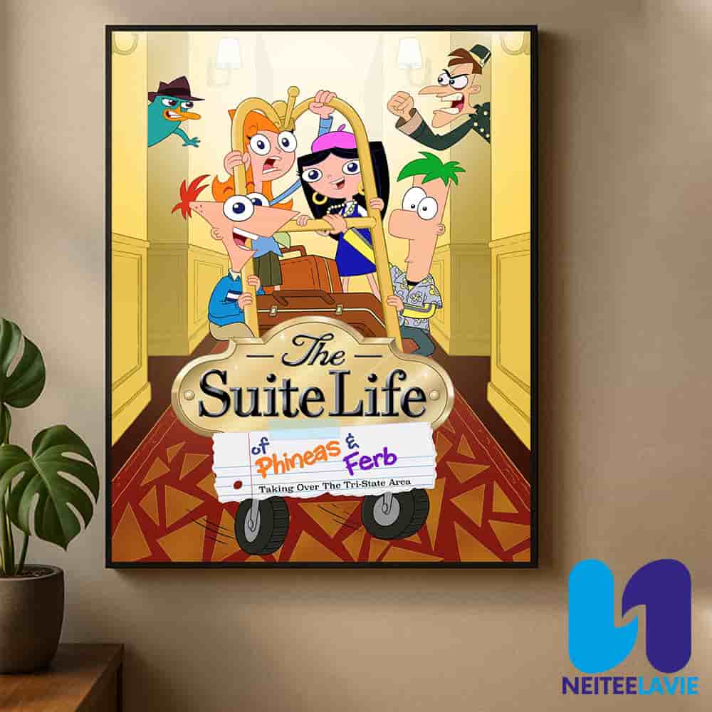 Official Poster The Suite Life Of Phineas And Ferb Taking Over The Tri-State Area Home Decor Poster Canvas Official Poster The Suite Life Of Phineas And Ferb Taking Over The Tri-State Area Home Decor Poster Canvas