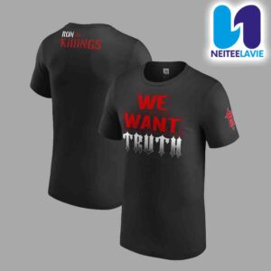 Ron Killings R-Truth We Want Truth Merch Unisex T-Shirt