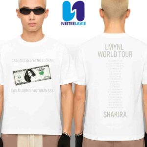 Shakira Las Mujeres Ya No Lloran World Tour 2025 Dollar Bill Tee Merchandise Two Sided Unisex Shirt