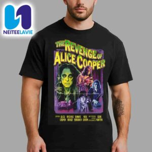 The Revenge Of Alice Cooper And The Original Band In Over 50 Years Tee Merchandise Unisex T-Shirt