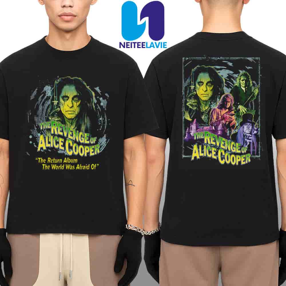 The Revenge Of Alice Cooper Has A Face Tee The Return Album The World Was Afraid Of Merch Two Sided Unisex Shirt The Revenge Of Alice Cooper Has A Face Tee The Return Album The World Was Afraid Of Merch Two Sided Unisex Shirt