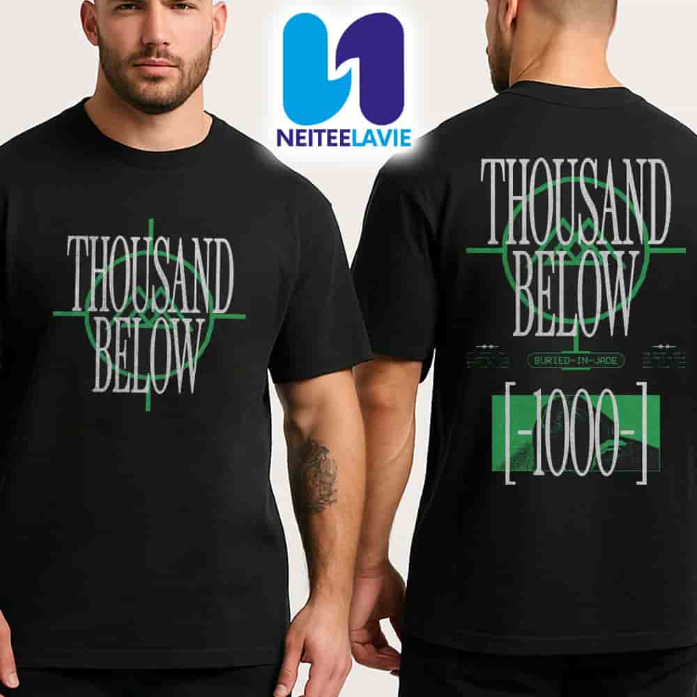 Thousand Below Buried In Jade Tour 2025 -1000- Merch Unisex T-Shirt Thousand Below Buried In Jade Tour 2025 -1000- Merch Unisex T-Shirt