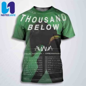 Thousand Below The Buried In Jade Tour Dates List 2025 True North Dreamwake All Over Print T-Shirt