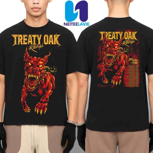Treaty Oak Revival Bad State Of Mind Part 2 Tour Dates List 2025 Merch Two Sided Unisex T-Shirt