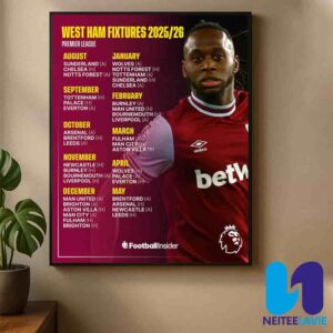 West Ham Fixtures For The 2025-26 Premier League Season Home Decor Poster Canvas