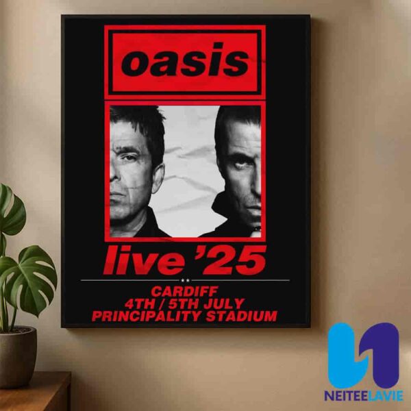 Oasis Live 25 World Tour 2025 Concert Poster In Cardiff On July 4-5 At Principality Stadium Home Decor Poster Canvas